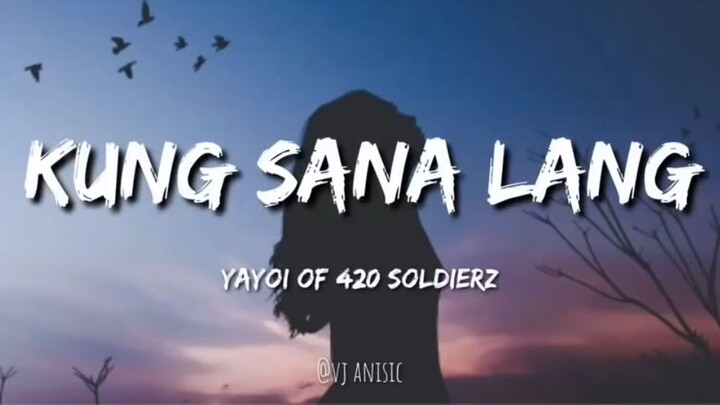Kung Sana Lang