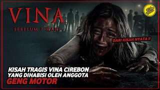 VINA SEBELUM 7 HARI - CEWEK CANTIK KORBAN KEKEJIAN GENG MOTOR