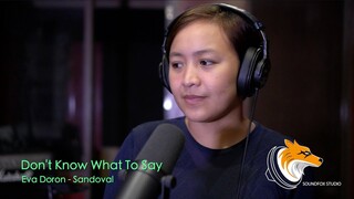 Don't Know What To Say | Eva Doron = Sandoval