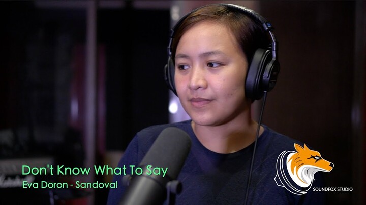 Don't Know What To Say | Eva Doron = Sandoval