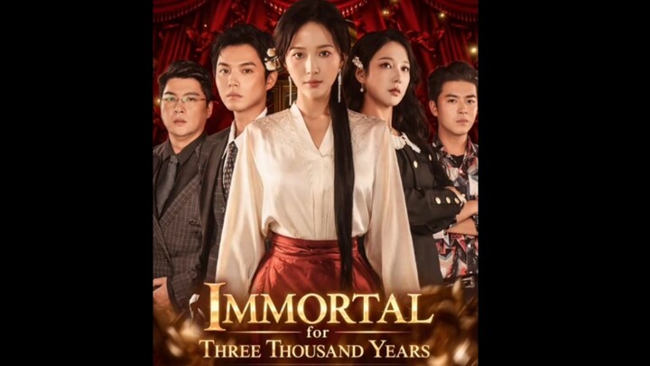 Immortal for Three Thousands year