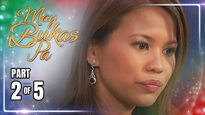 May Bukas Pa | Episode 75 (2/5) | July 9, 2024