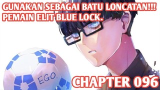 Alur Cerita BLUE LOCK Chapter 96 - MEMILIH TIM UNTUK BISA BERSINAR