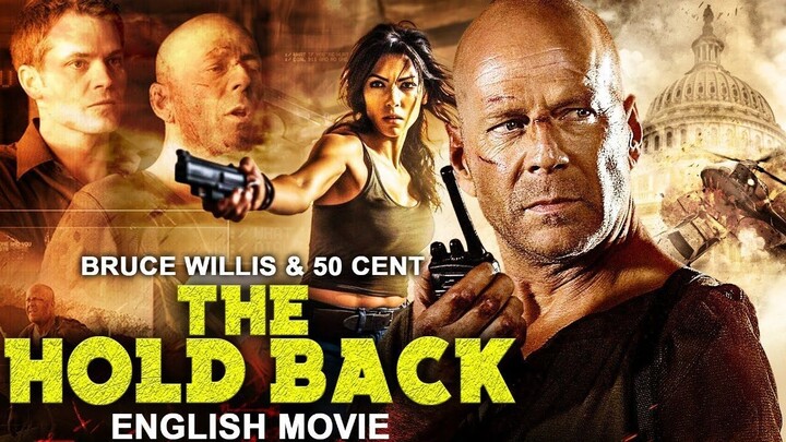 Bruce Willis In THE HOLD BACK - Hollywood Hit Action Thriller English Movie - 50