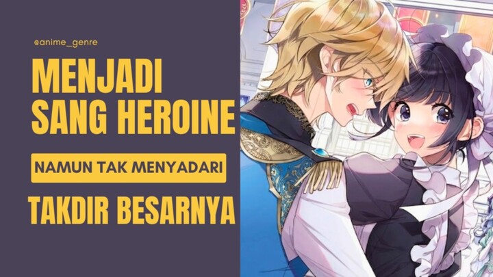 Biasanya Bereinkarnasi Menjadi Sang Villainess, Namun MC ini Malah Terlahir Sebagai Tokoh Utama?! 😂