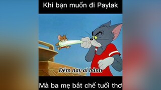 Đêm nay ai bảnh! Giờ tay nào 🤣🤣 Ai hóng phần còn lại ko 😉😉😉😉  tomandjerry funny glory_team🇻🇳 xuhuong