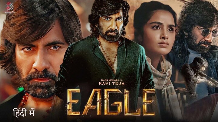 Eagle New (2024) Released Full Hindi Dubbed Action Movie _ Ravi Teja New Blockbu