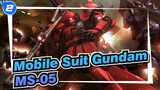 [Mobile Suit Gundam] MS-05 - Original Version_2