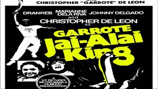 Drigo Garrote Jai Alai King 1978 (Tagalog Action/Drama Film) Philippines
