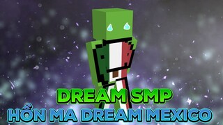 Dream SMP Minecraft - Hồn Ma Dream Mexico | phần 2