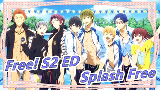 Free! Musim 1 ED 「Splash Free」