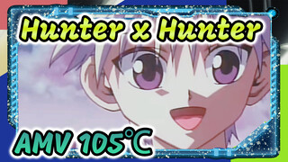 ♡ Hunter x Hunter 105℃