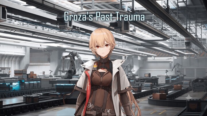 What Happened to Groza???  - GIRLS' FRONTLINE 2: EXILIUM