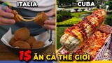 “Nhìn Trộm” Món Ăn ĐỈNH CHÓP Trên Thế Giới Chỉ Với 1 USD - Việt Nam Có Đỉnh Nhất? #2 [Top 1 Khám Phá