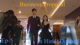 Business Proposal /// Ep- 5 /// In Hindi Dubbed /// KDramaTop