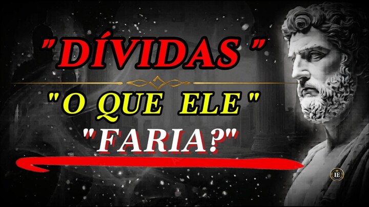 Dívidas e promessas não cumpridas O que Epicteto faria
