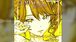 " LUMINOUS BUTTERFLY" short version đã ra mắt