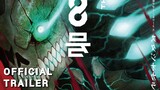 Kaiju No. 8 - Official Trailer