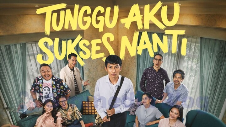 Tunggu Aku Sukses Nanti (2026)