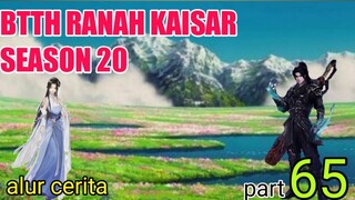 Batle Through The Heavens  S 20 Part 65 Ranah Kaisar | Kemunculan Mata Anjing