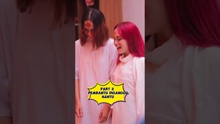 Part 2 Pembantu Diganggu Hantu #shorts #dramapendek #dramakocak #comedydrama #filmpendek
