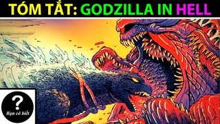 Tóm Tắt Truyện: GODZILLA IN HELL - Bạn Có Biết?