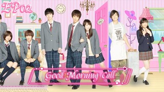 Good Morning Call EP02 "A Kiss to Remember" - English Sub