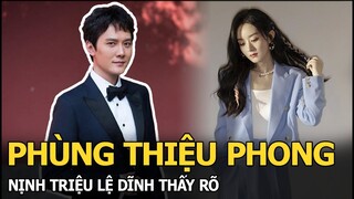 Phùng Thiệu Phong nịnh Triệu Lệ Dĩnh thấy rõ