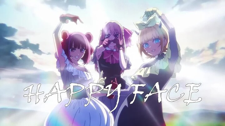 Oshi no Ko - Happy Face [AMV]