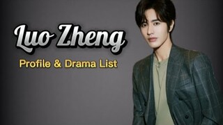 Profile and List of Luo Zheng Dramas from 2019 to 2024