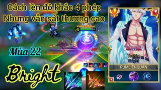 Bright mùa 22 - Cách lên đồ tối ưu để đối đầu 4 sát thương phép /Rum ●○ Bright/ LIÊN QUÂN