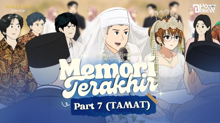 MEMORI TERAKHIR PART 7 (TAMAT) - Animasi Sekolah