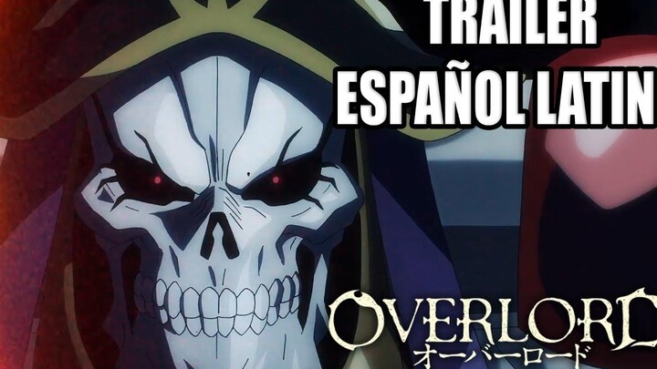 Overlord Season 4 ตัวอย่างที่ 3 ภาษาสเปนละติน Sub