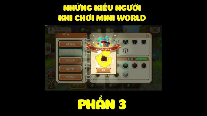 NHỮNG KIỂU NGƯỜI KHI CHƠI MINI WORLD - PHẦN 3: MEOWPEO TV