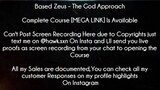 Based Zeus Course God Approach Download