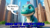 Dino mite Adventures - A Jurassic Journey into the Future - Children story