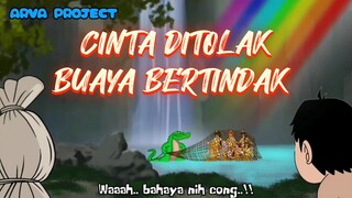 CINTA DITOLAK BUAYA BERTINDAK