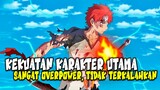 10 Anime dimana Karakter Utama Kekuatannya Sangat-sangat Overpower