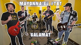 Salamat (Live) - Mayonnaise #TBT