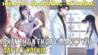 THÂN PHẬN THẬT CỦA VỢ YÊU SẮP LỘ RỒI KÌA | Review Truyện Tranh Hay | Hồng Ngọc Suri