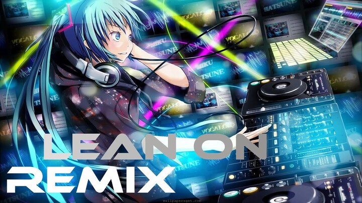 Major Lazer, MØ, DJ Snake - Lean On (EDM Remix)「 Anime Pictures 」 [BSA Music Copyright]