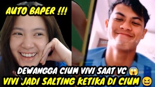 DEWANGGA CIUM VIVI SAAT VC || VIVI JADI SALTING KETIKA DI CIUM