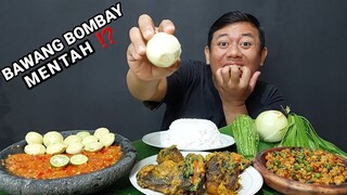 ULUKUTEK LEUNCA SAMBAL TERASI LALAPAN JENGKOL MUDA MENTAH + MANGUT LELE + PETAI CINA + BAWANG BOMBAY