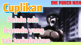 [One Punch Man] Cuplikan | Selalu ada legenda yang tak terkalahkan