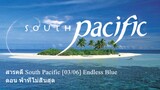 สารคดี South Pacific [03/06] Endless Blue ตอน ฟ้าที่ไม่สิ้นสุด
