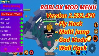 Roblox Mod Menu 2 532 470   Wall Hack God Mode Speed Fly Teleport   ROBLOX MOD APK v2 531 422