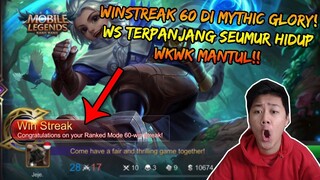 WINSTREAK 60 DI RANK MYTHIC! WINSTREAK TERPANJANG SEUMUR HIDUP WKWK - Mobile Legends Indonesia