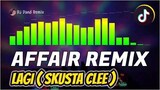 LAGI [Skusta Clee] AFFAIR REMIX 2021 - DJ Dand Remix