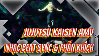 Jujutsu Kaisen / Beat Sync / Epic Phấn Khích | "Cậu Rất Mạnh Và Có Khả Năng Cứu Người"