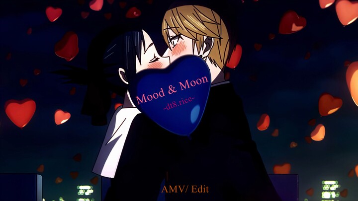 Mood & Moon (4K UHD/ AMV Kaguya-sama, Love is War)